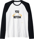 Guns You Betcha Funny T Shirt Mens Womens Raglan Baseball Tee