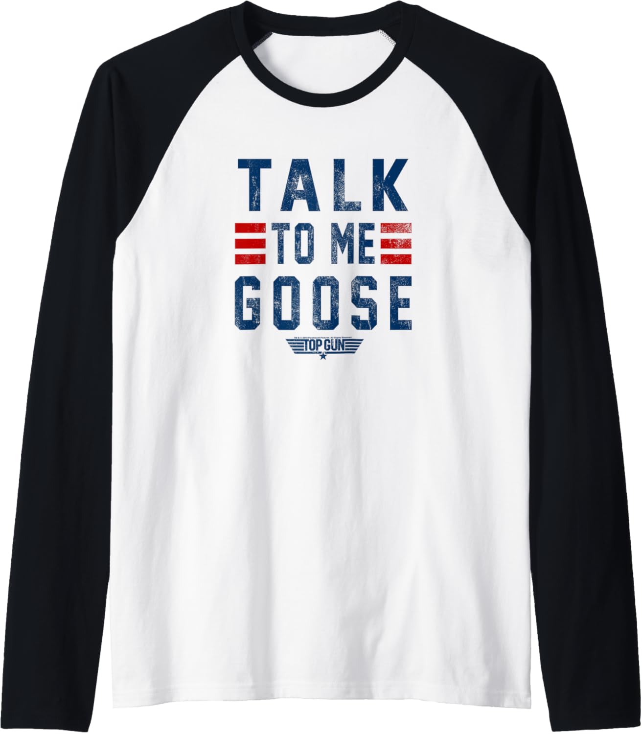 Top Gun Talk To Me Goose Distressed Text Raglan Baseball Tee