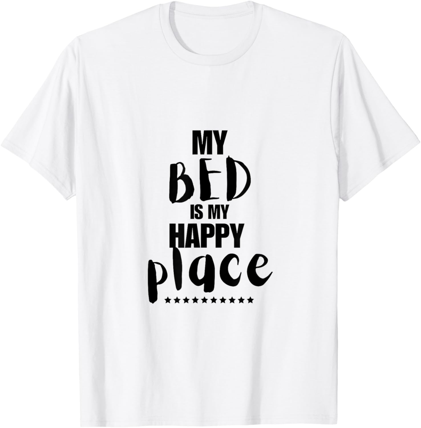 My Bed Is My Happy Place Design