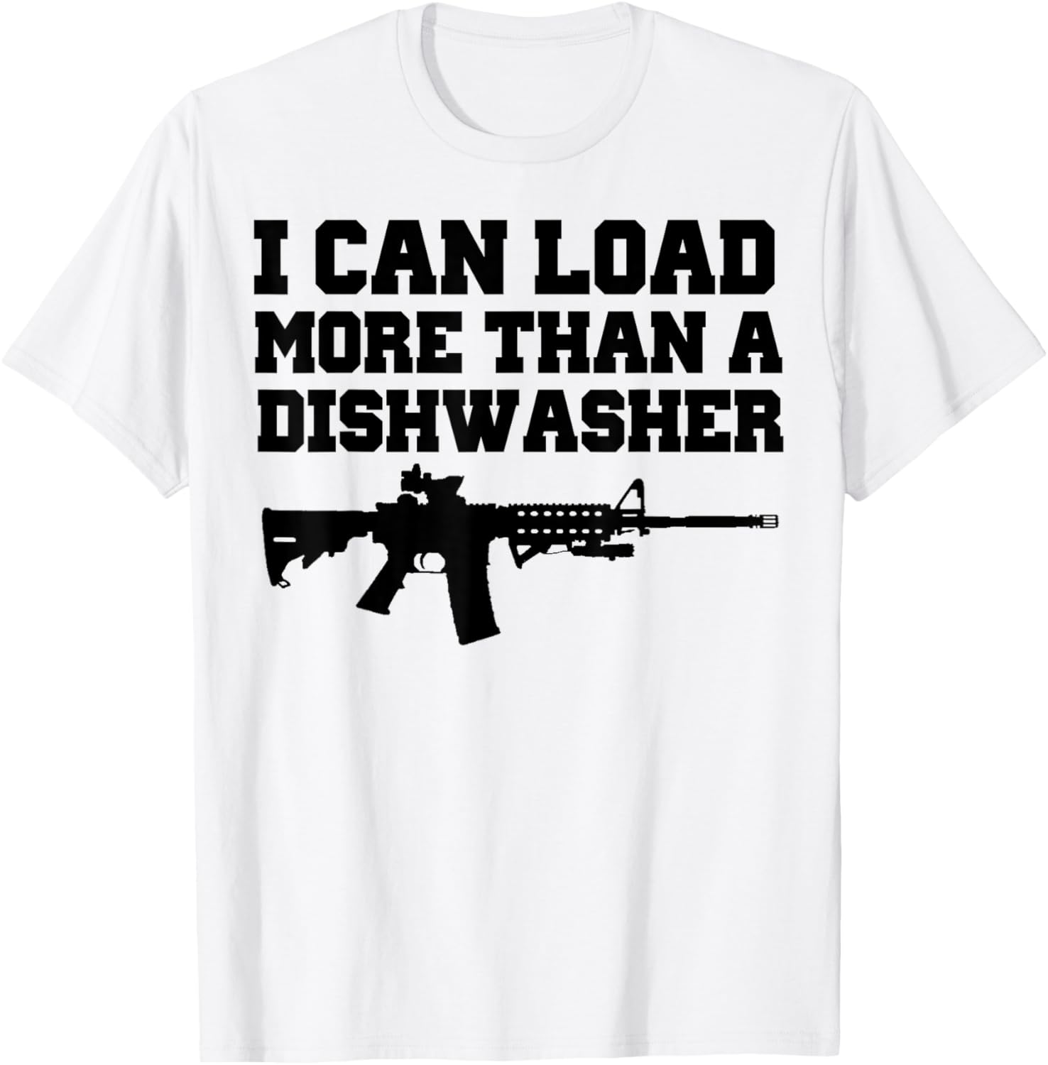 I Can Load More Than A Dishwasher Shirt Ladies Gun Shirt