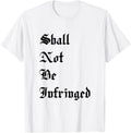 Shall Not Be Infringed Second Amendment Pro Gun