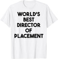 World's Best Director Of Placement