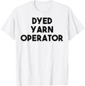 Dyed Yarn Operator