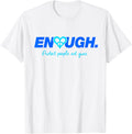 Enough 2018 Anti Gun Violence T Shirt Peace Love Shirt