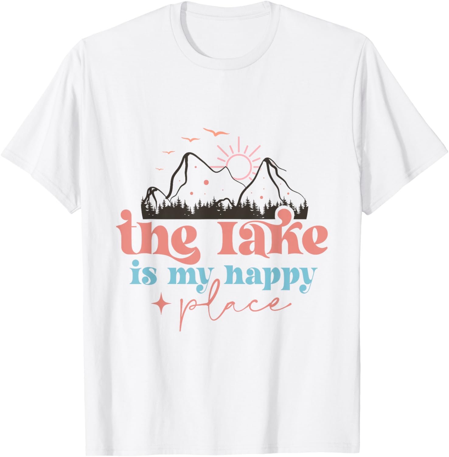 The Lake Is My Happy Place Summer Sun Outdoors Adventure Men Women Kids