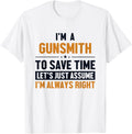Gunsmith Lets Assume Im Right Gun Engraver Gunsmith
