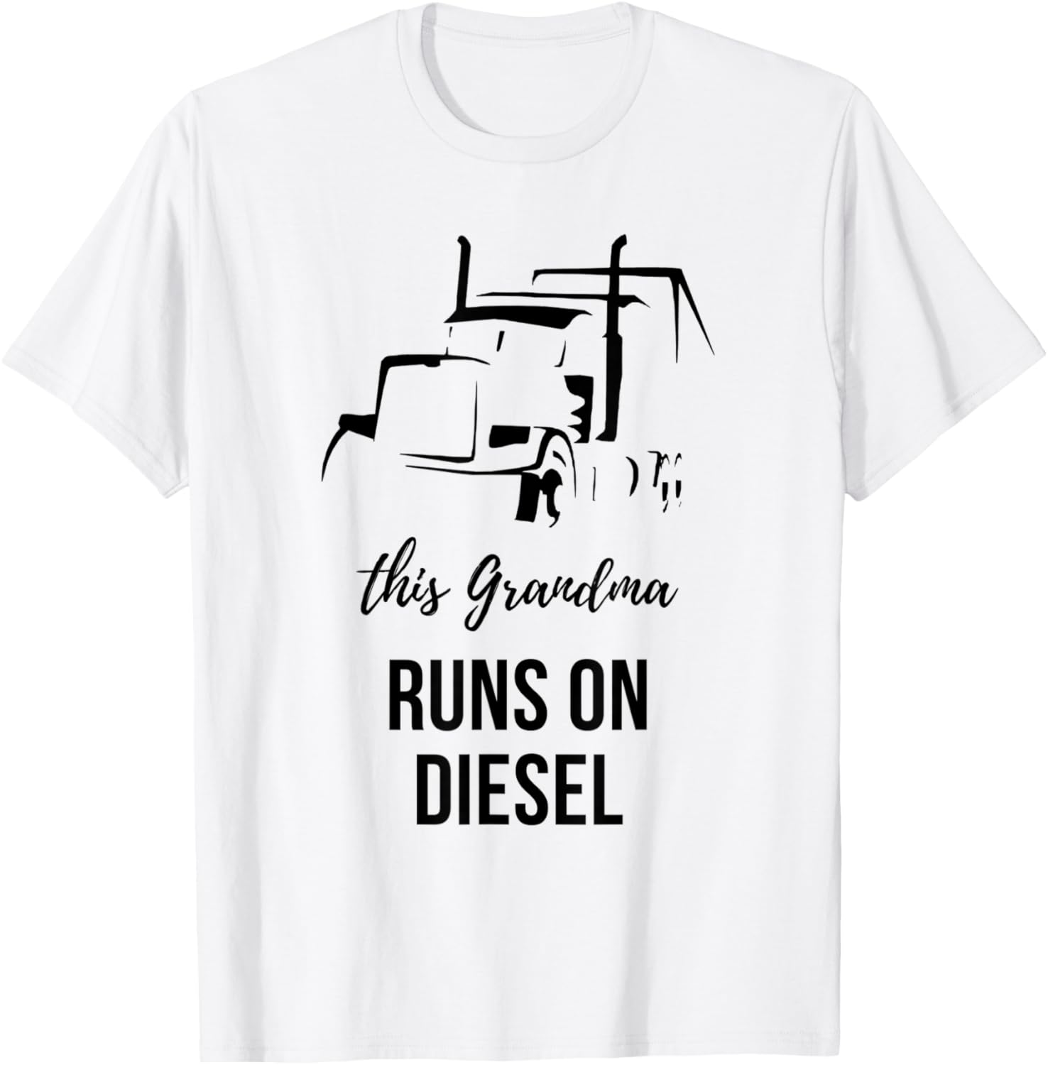 Grandma Runs On Diesel A Tribute To Trucking