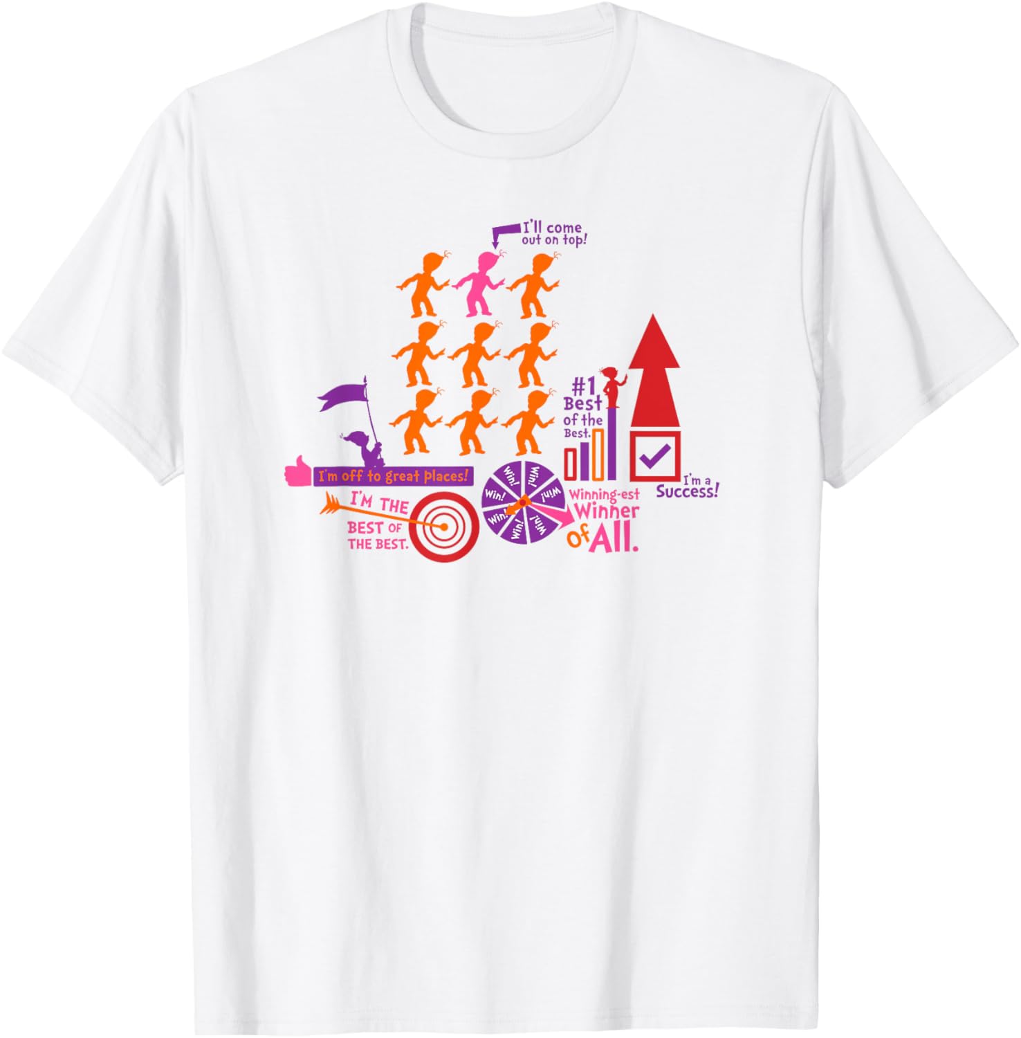 Dr. Seuss Oh The Places You'll Go - Come Out On Top T-shirt