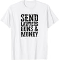 Send Lawyers Guns Money Attorney At Law