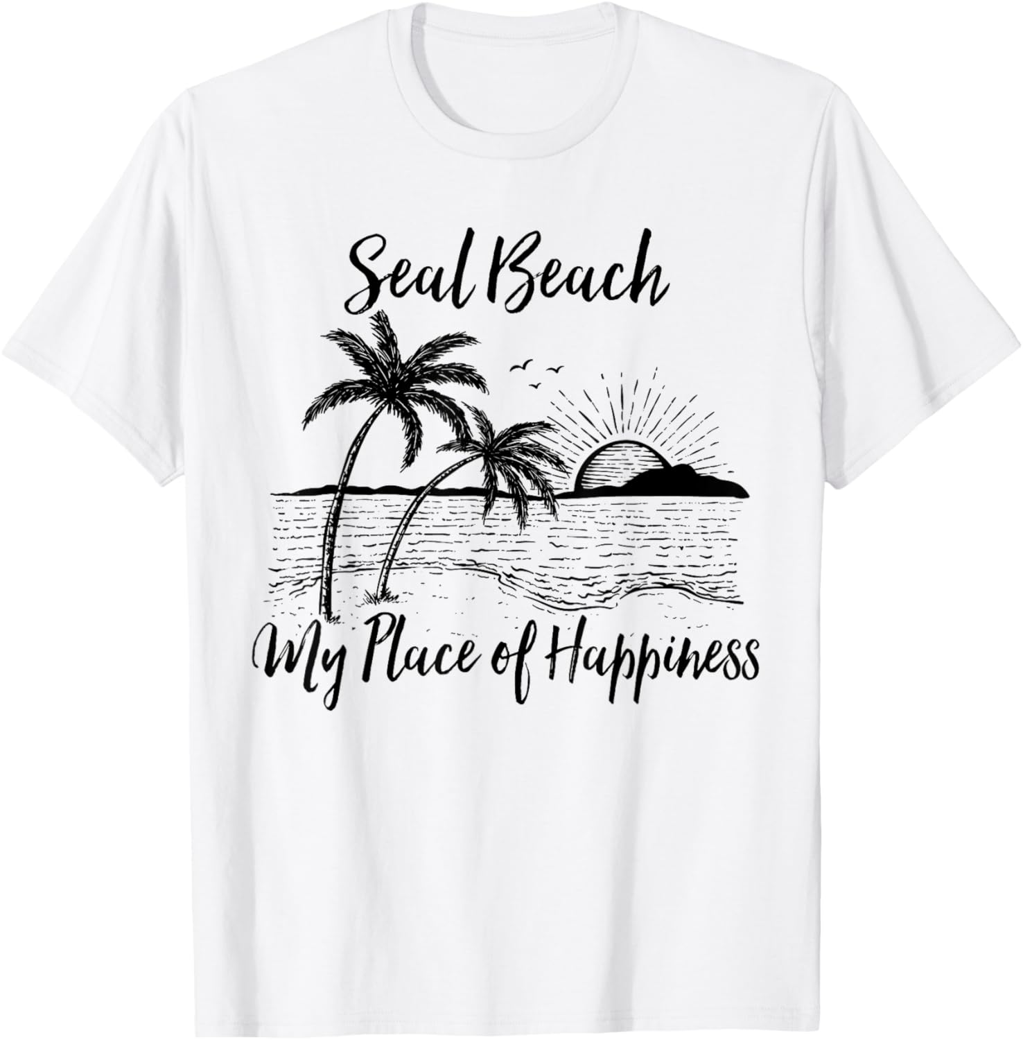 California Beach My Place Of Happiness - Seal Beach