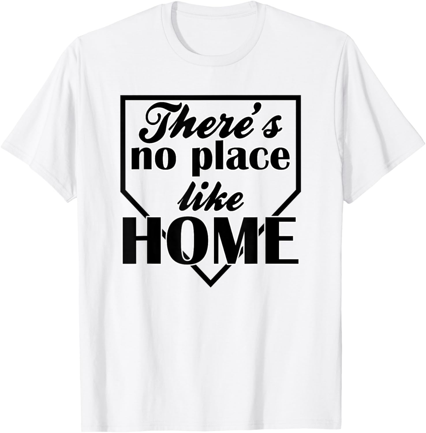 There's No Place Like Home Baseball