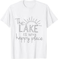 The Lake Is My Happy Place Vacation Saying
