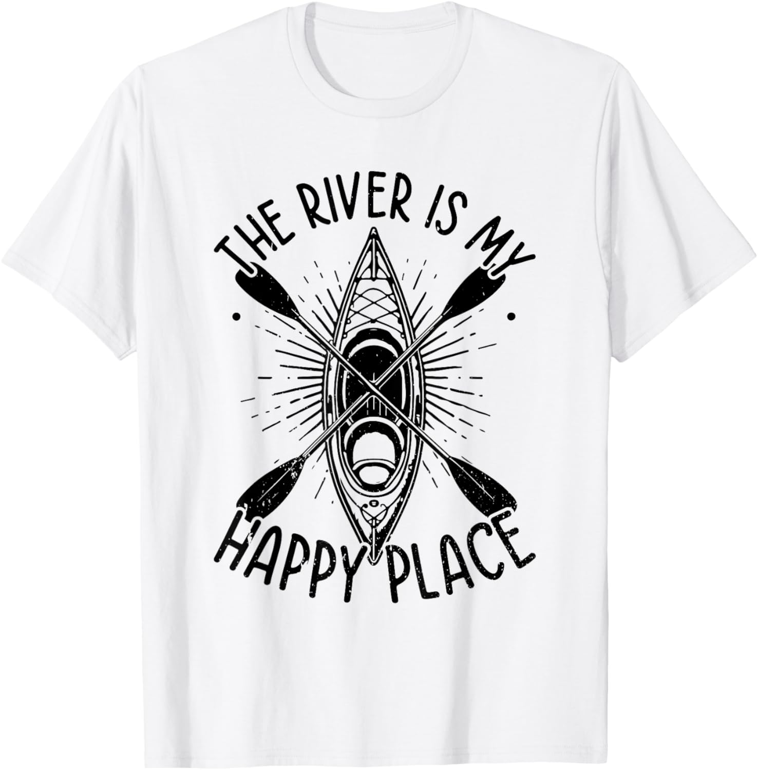 The river is my happy place - Canoeing Kayaking Kayaker