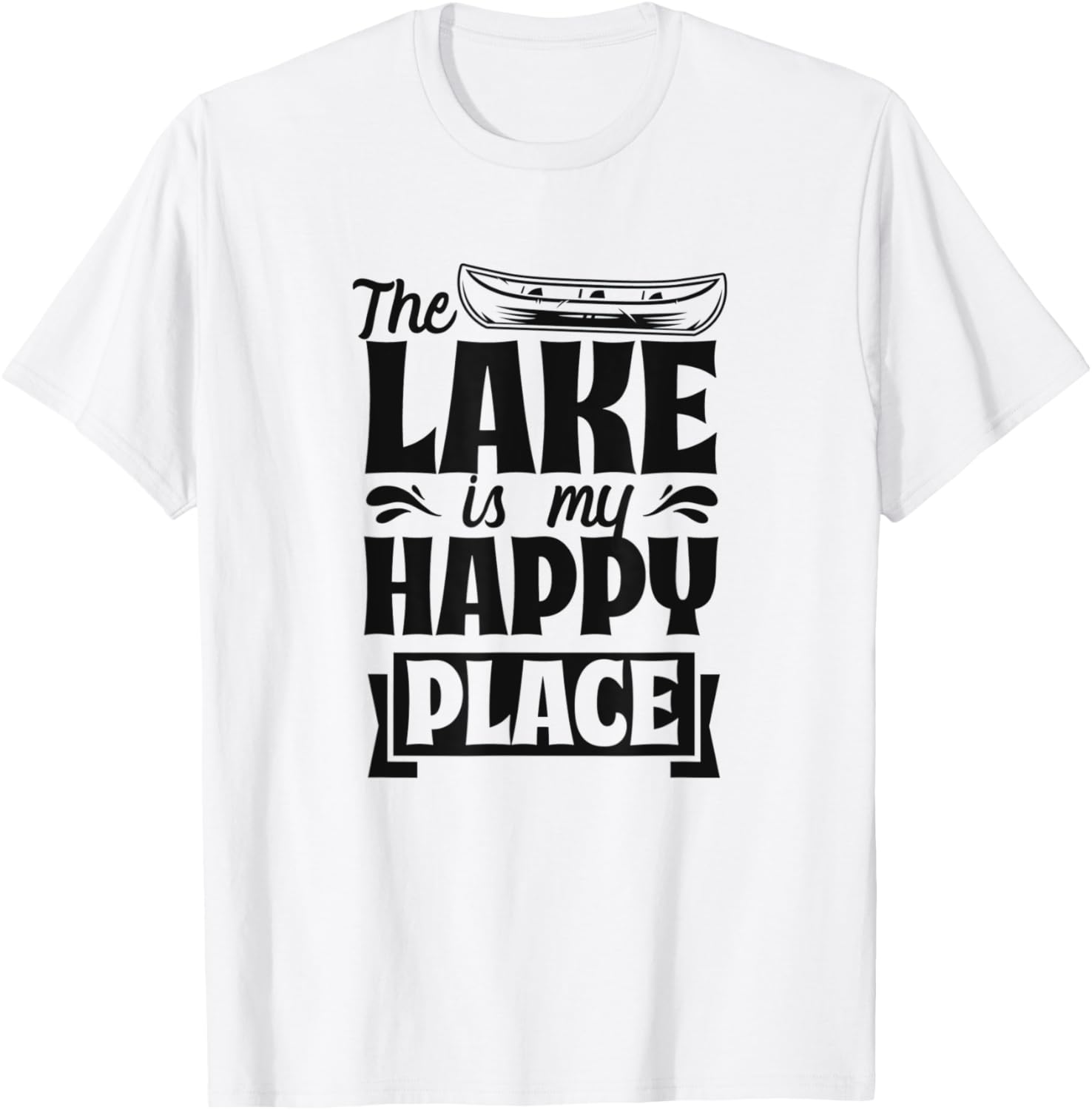 The Lake Is My Happy Place Canoe Paddle Boat Kayak Girl