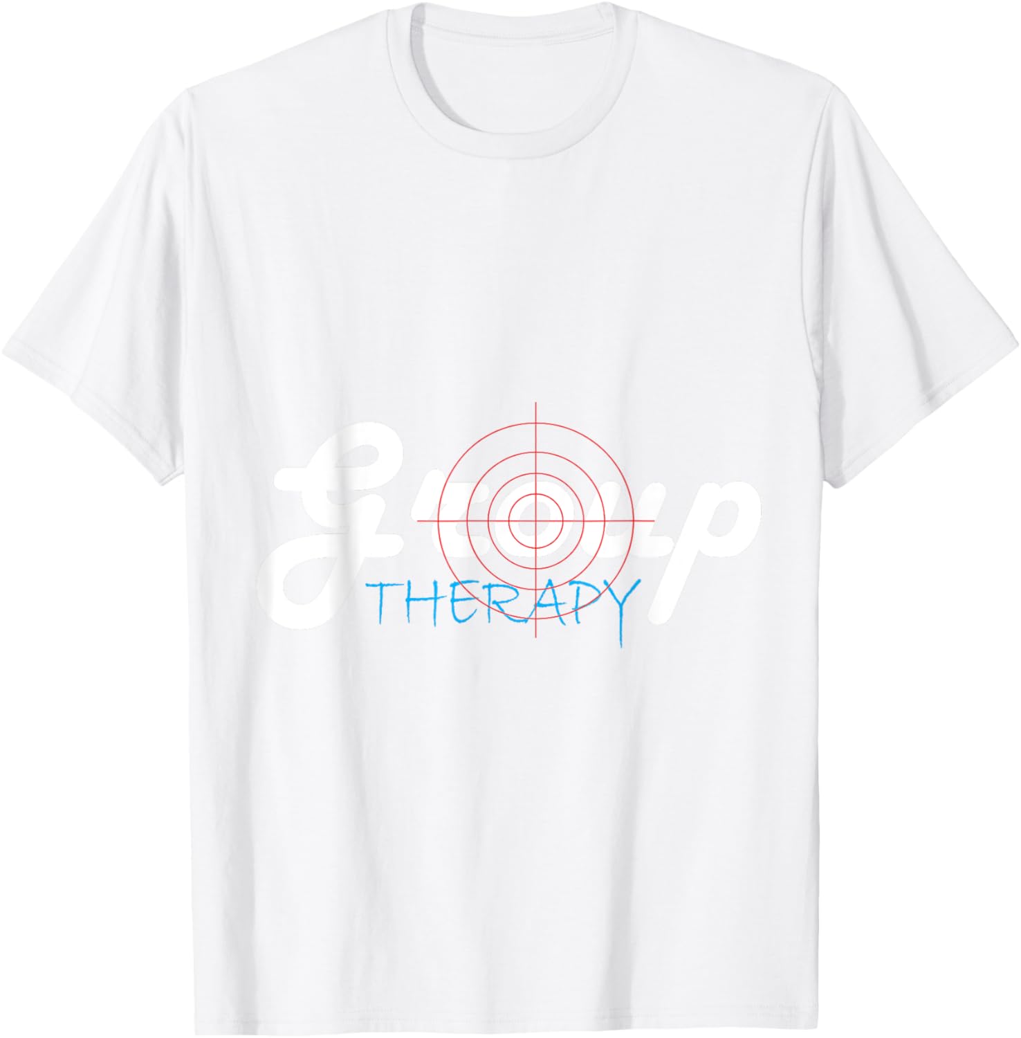 Therapy Target Practice Shooting Group Range Humor Gun Lover