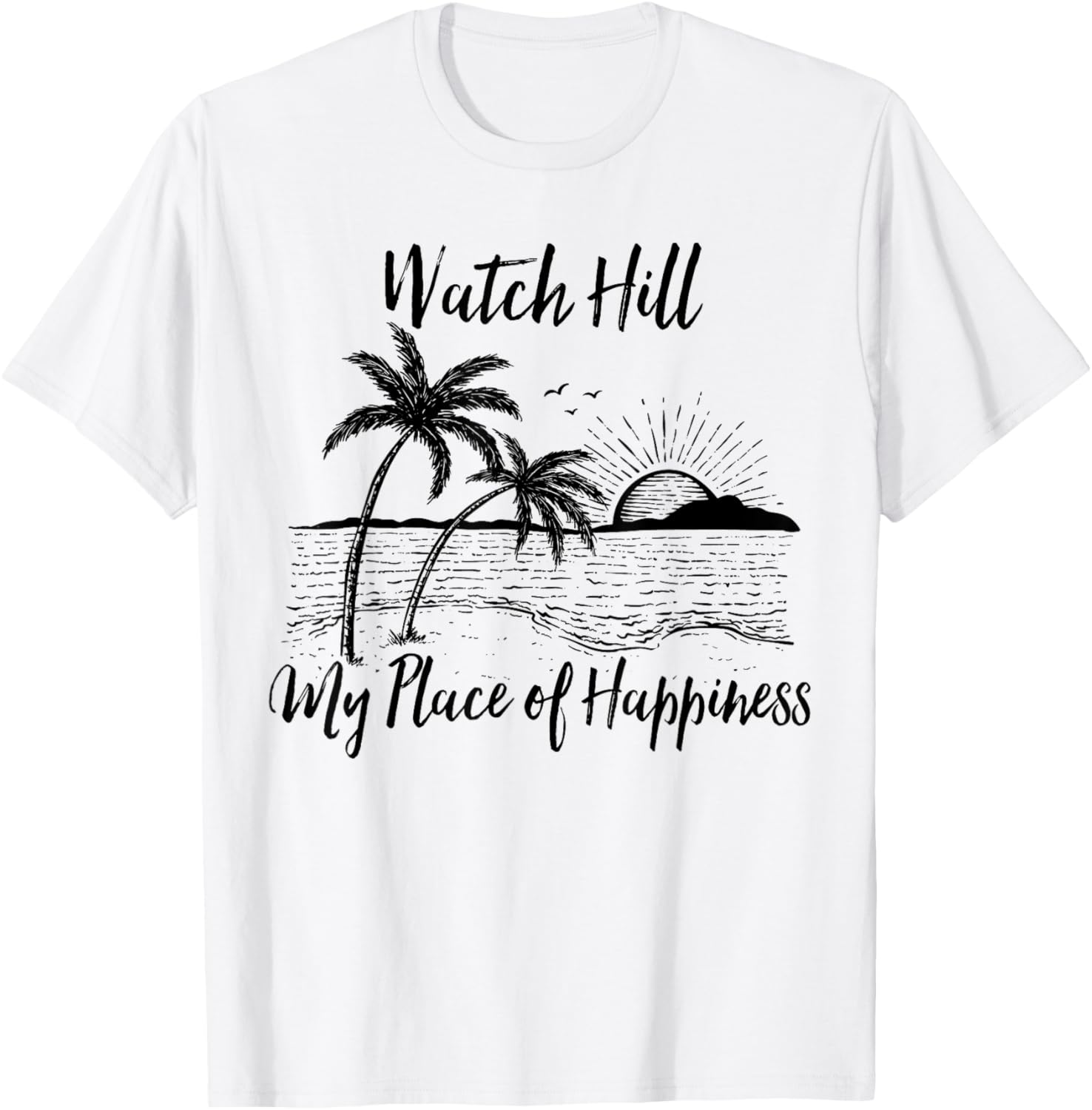 Rhode Island Beach My Place Of Happiness - Watch Hill T-Shirt for Men Women Kids
