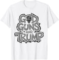 God Guns And Trump Political Statement Election