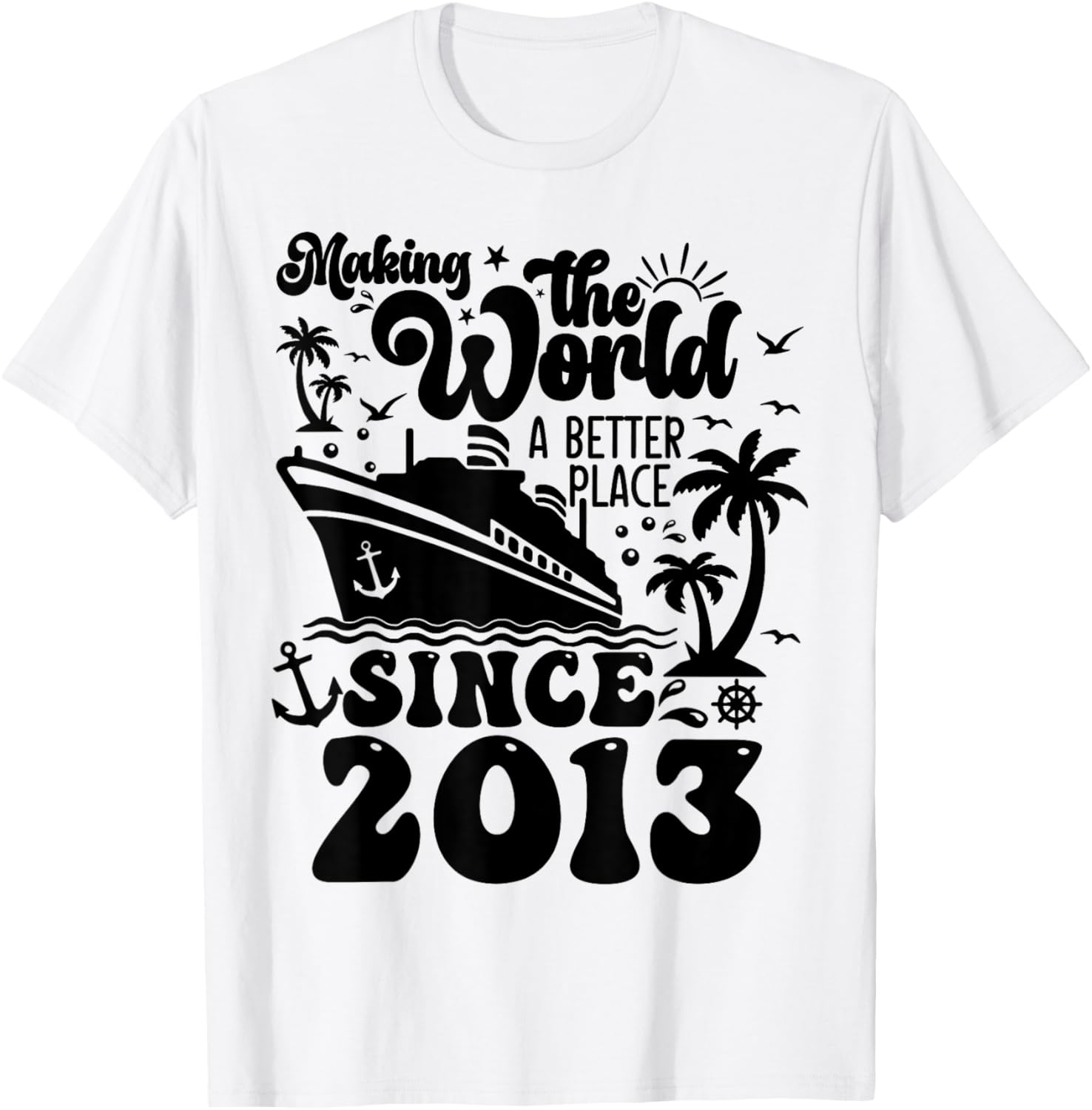 Cruise Ship Making the world a better place since 2013