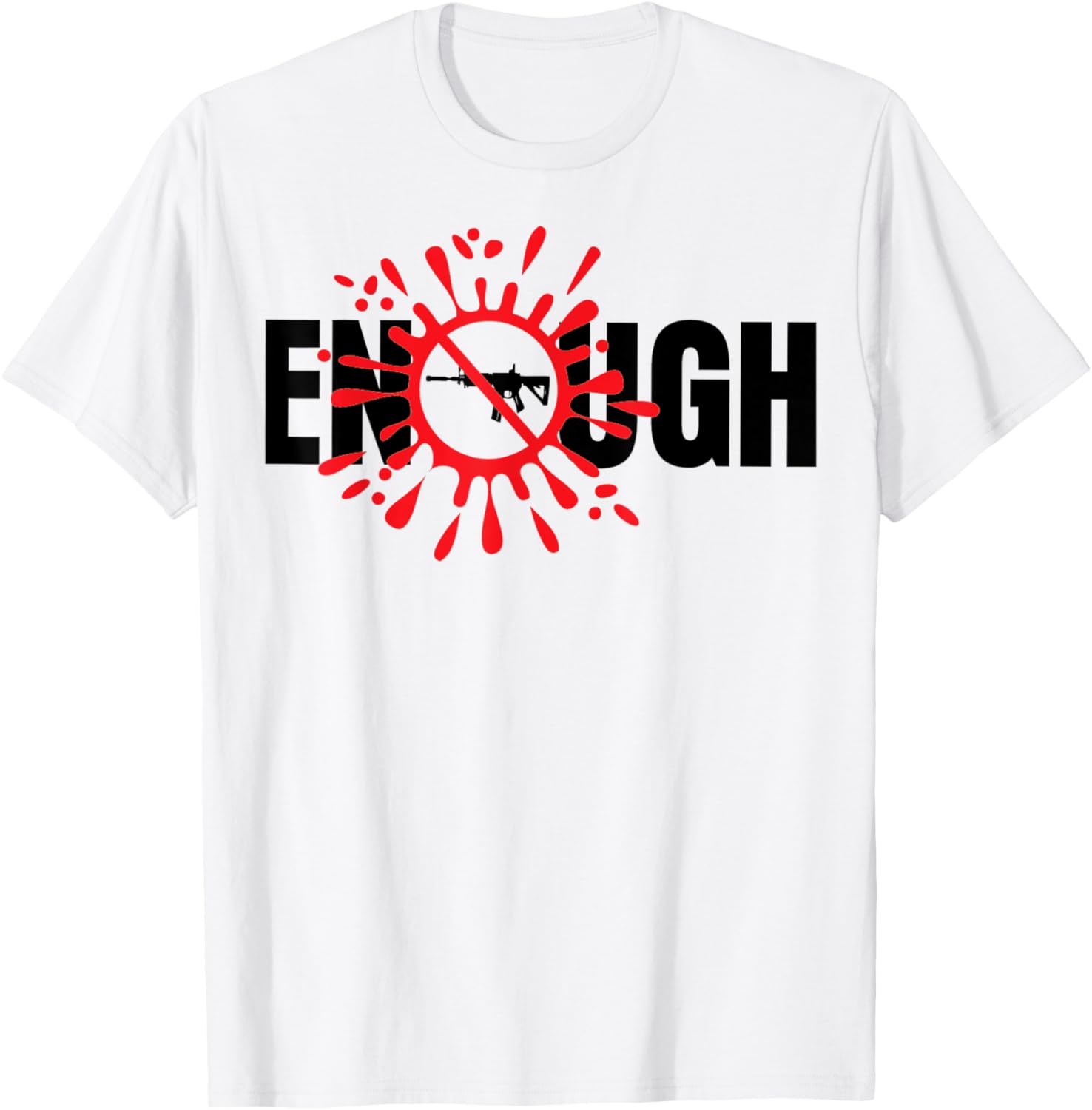 Enough Is Enough Gun Violence March Rally Protest T Shirt