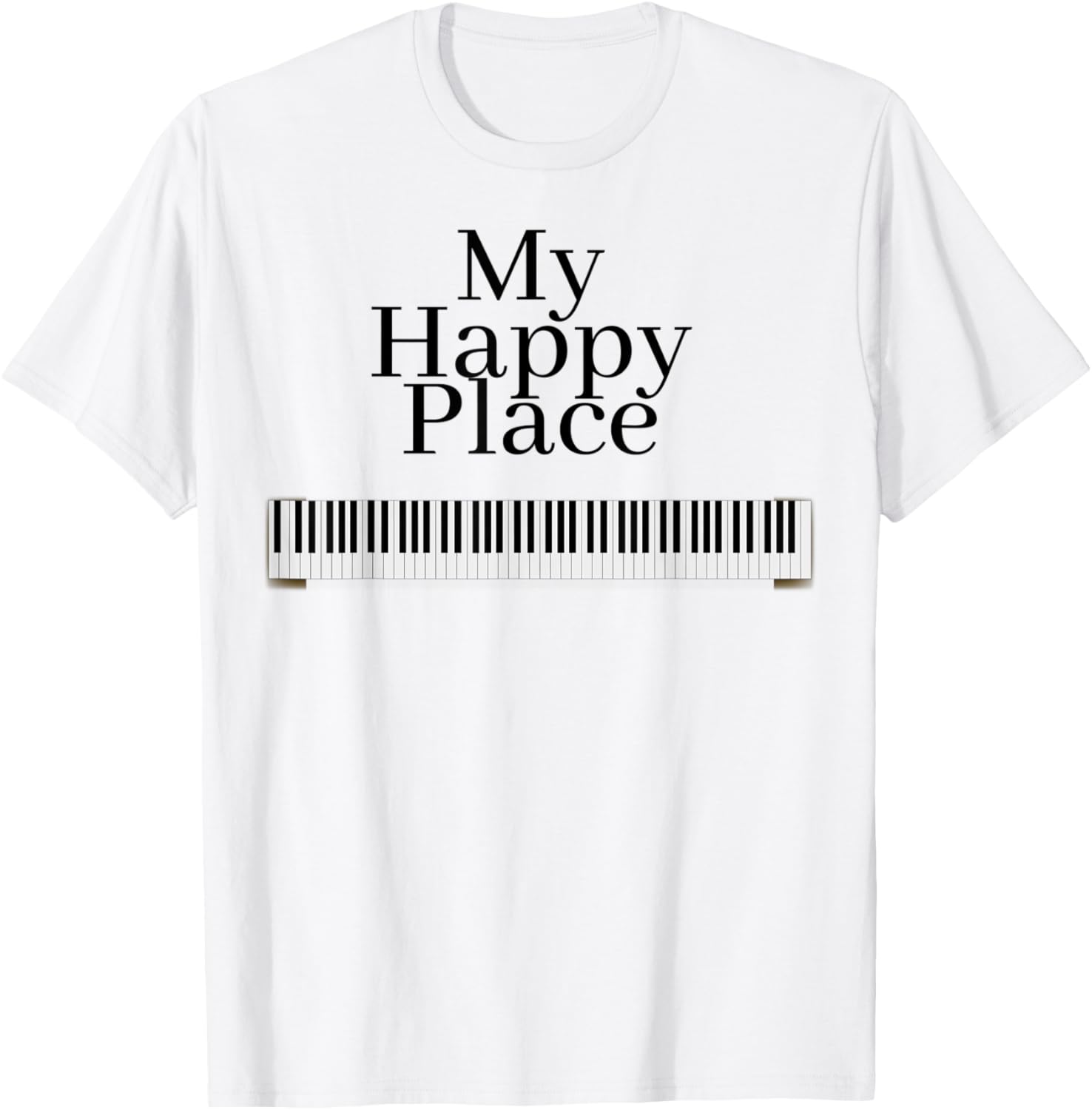 My Happy Place Is Playing Piano Graphic Shirt For All Ages