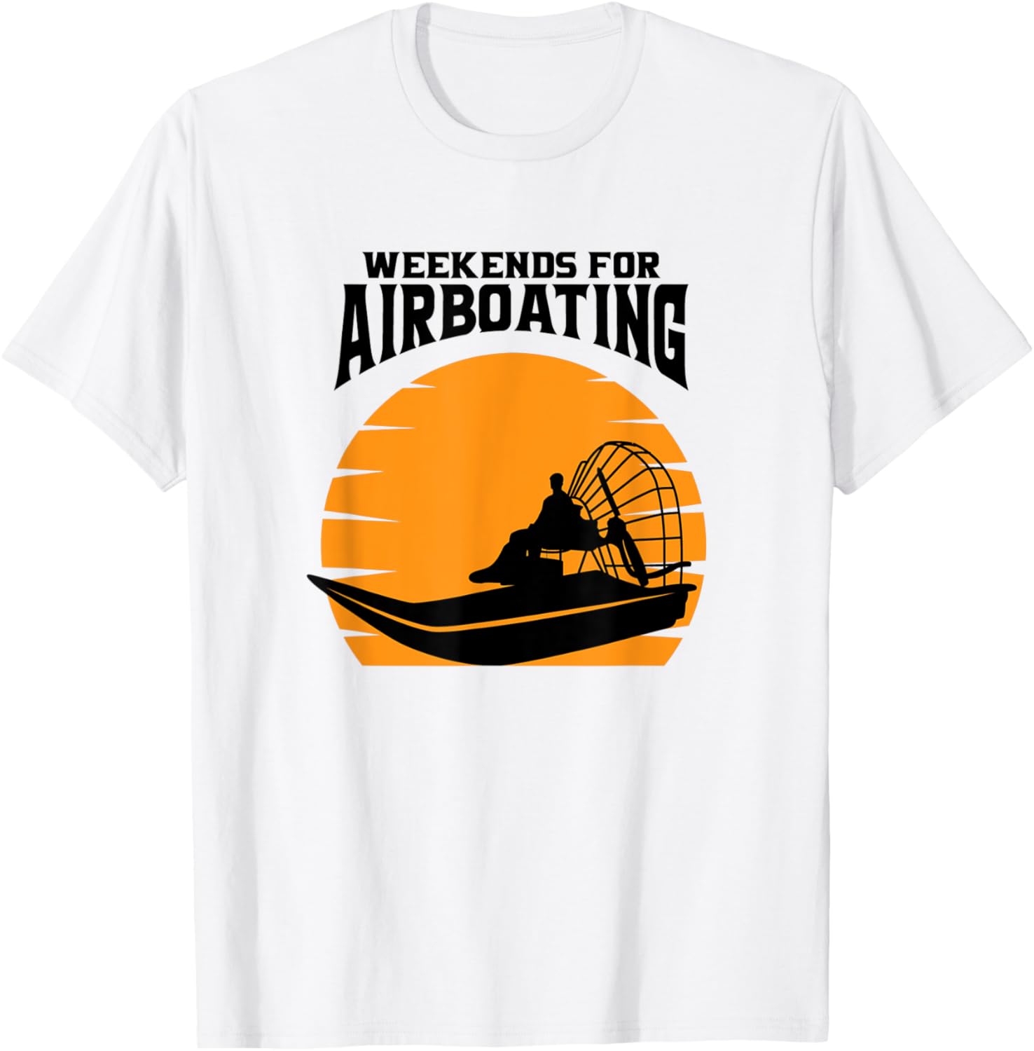 Weekends Airboating Airboat Fanboat