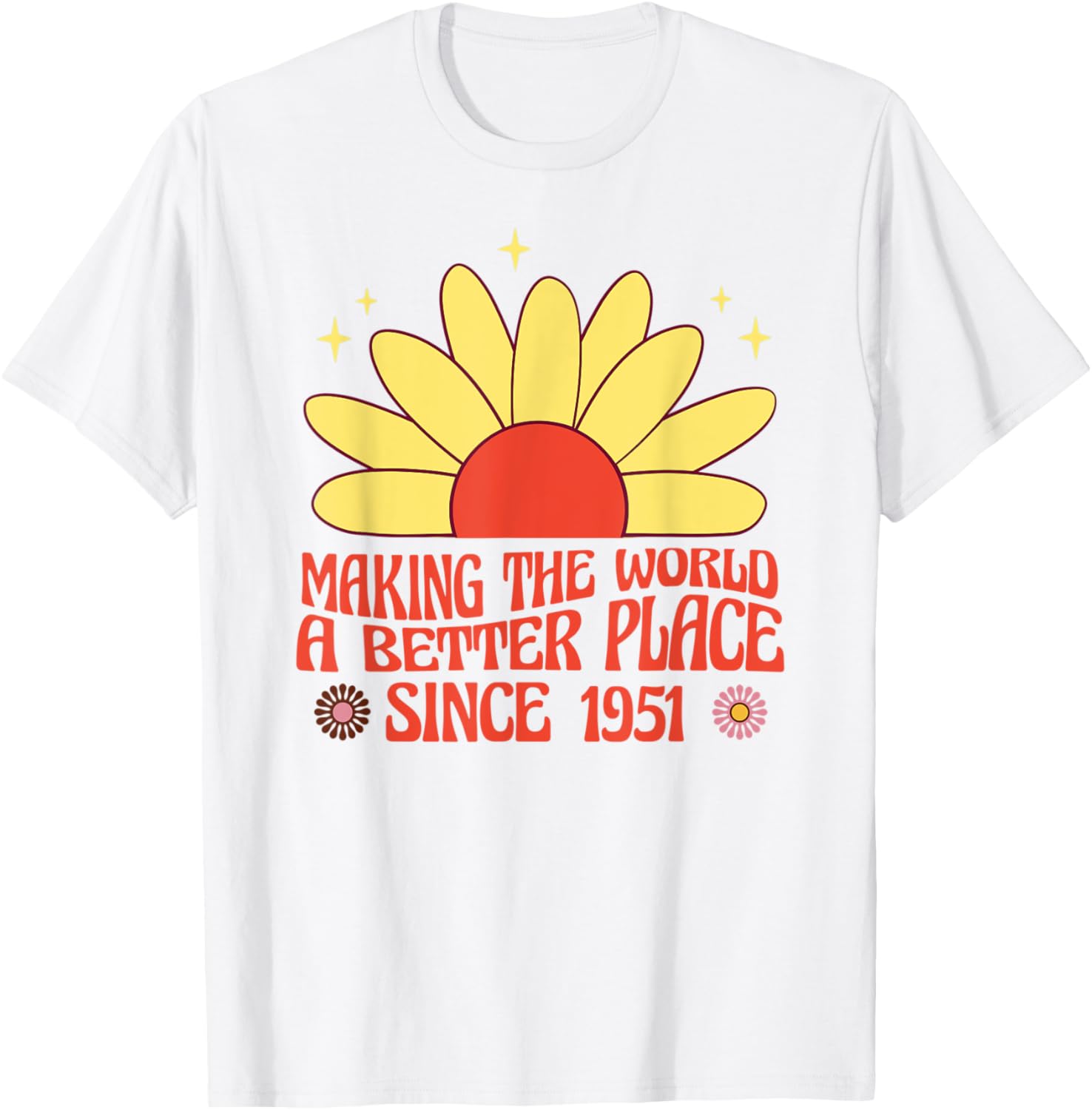 Making the World a Better Place Since 1951 Groovy