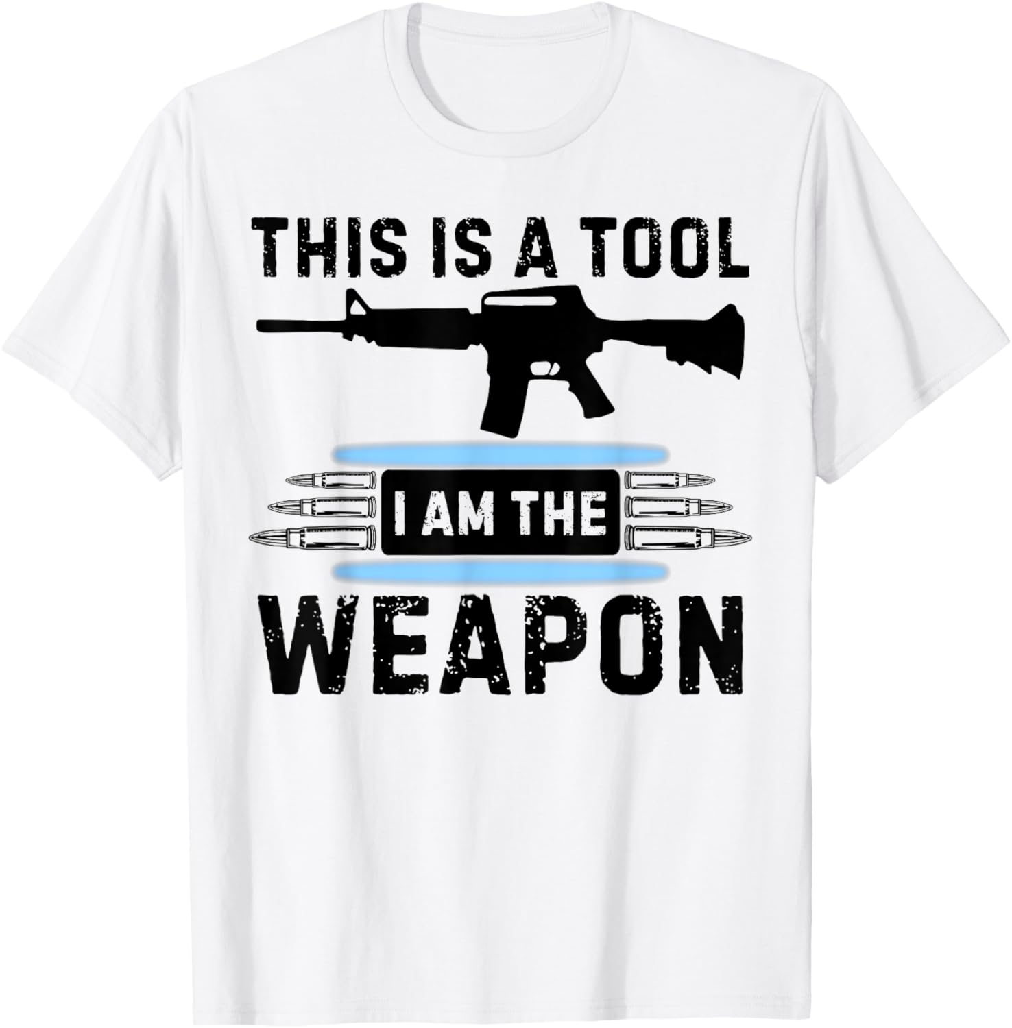 This Is A Tool I Am Weapon Funny Gun Lover