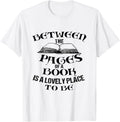 FUNNY - BETWEEN THE PAGES OF A BOOK IS A LOVELY PLACE TO BE