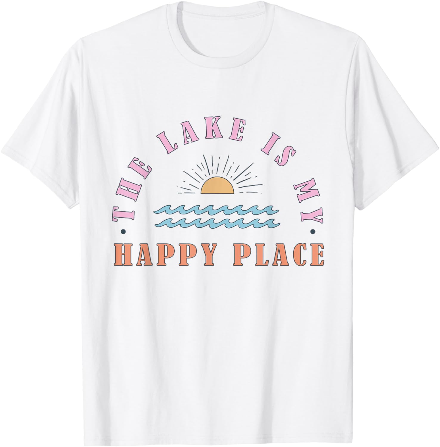 The Lake Is My Happy Place Summer Sun Water Nature Vacation T-Shirt for Men Women Kids