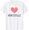 Huntsville Heart Love Favorite City or Place