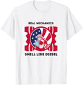 Mechanic Real Mechanics Smell Like Diesel