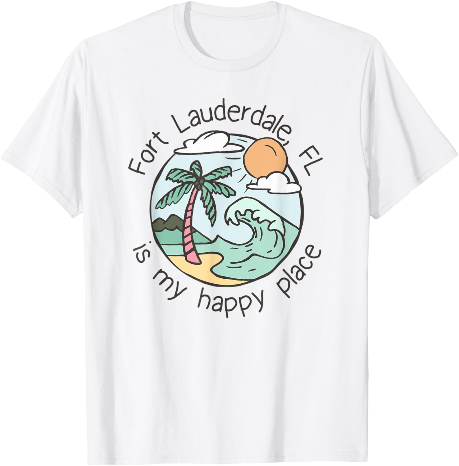 Cute Beach Motiv My Happy Place - Fort Lauderdale Men Women Kids