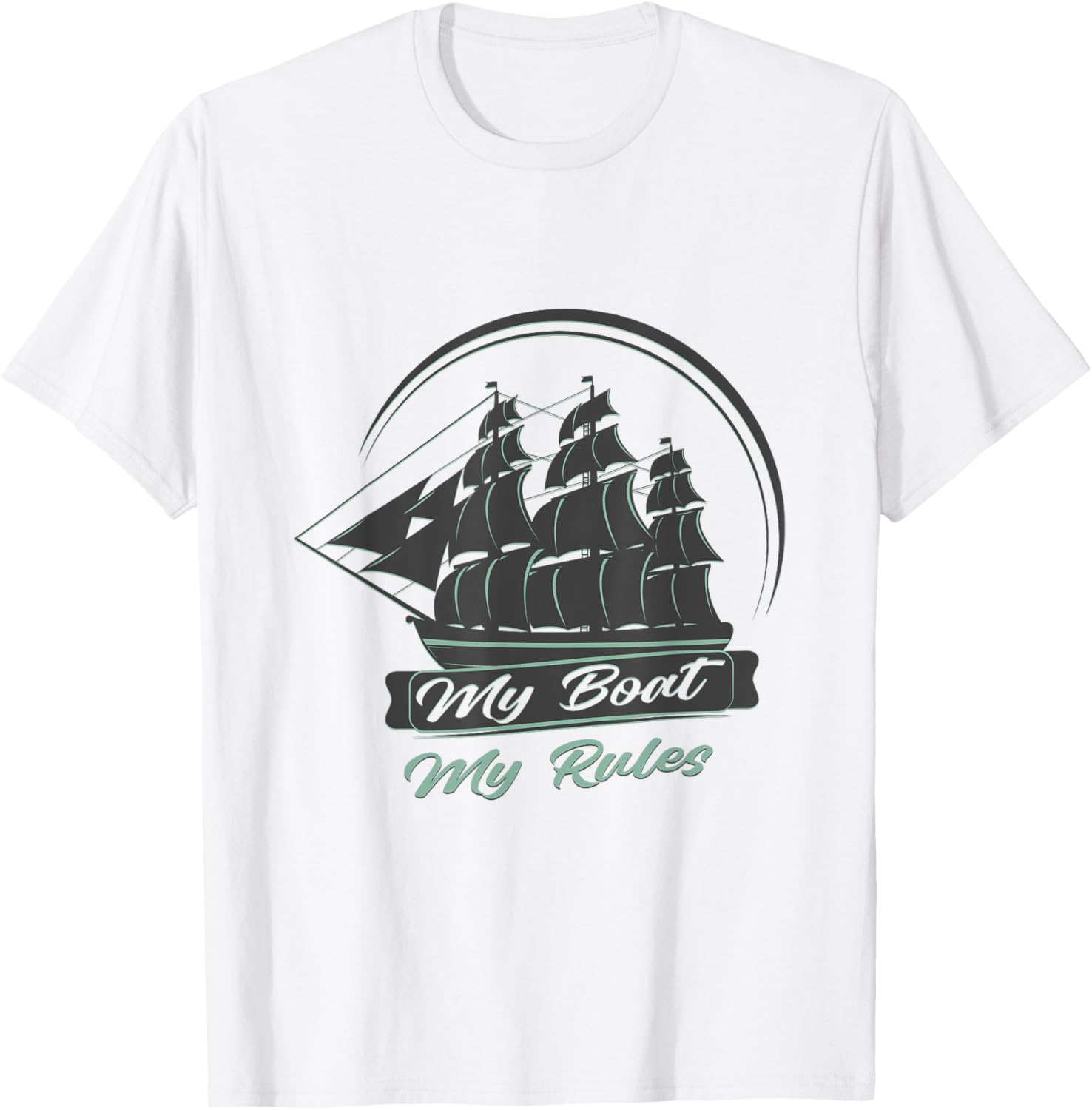 Funny Captain My Boat My Rules Boating Ship