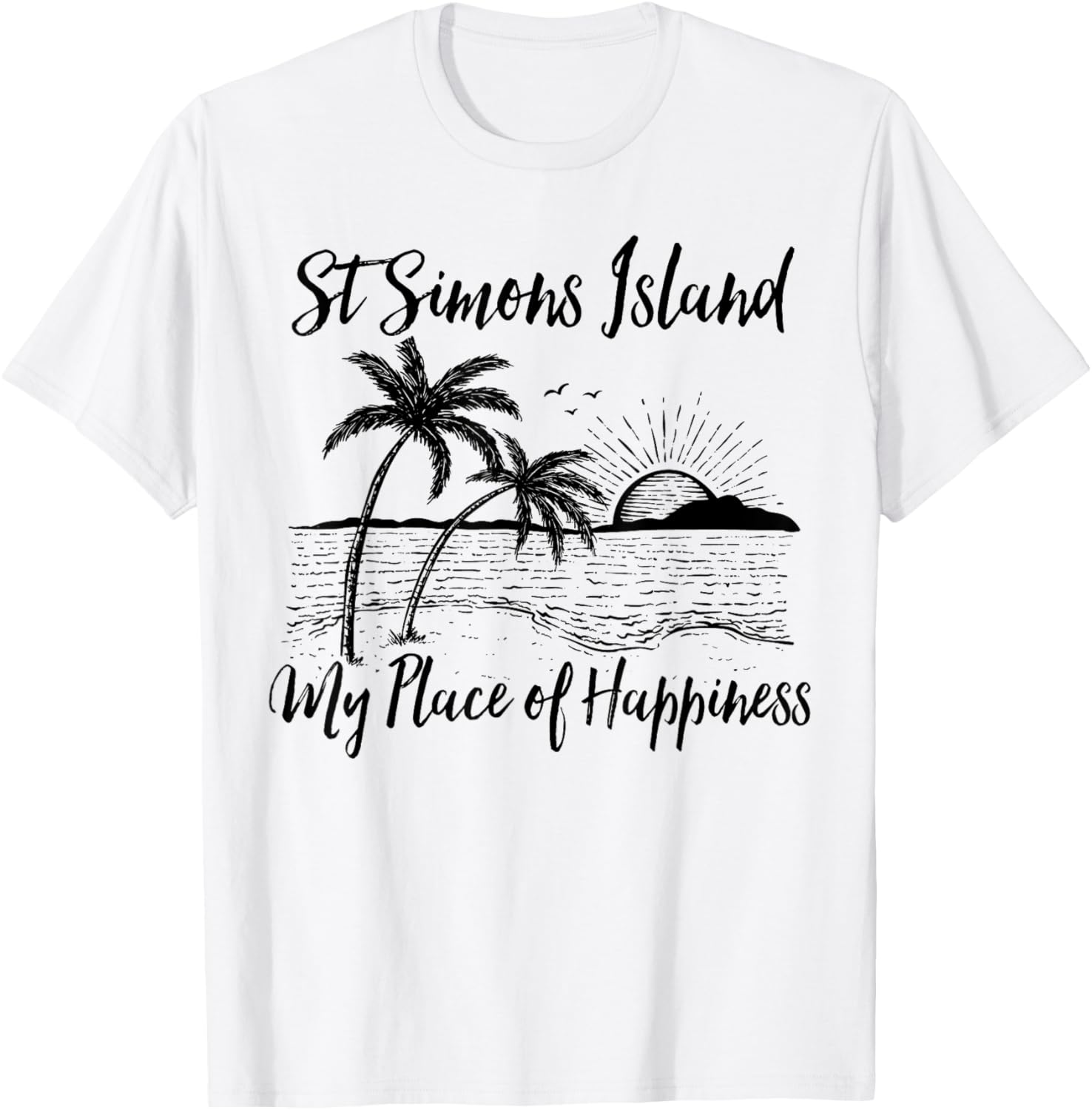 Georgia Beach My Place Of Happiness - St Simons Island T-Shirt for Men Women Kids