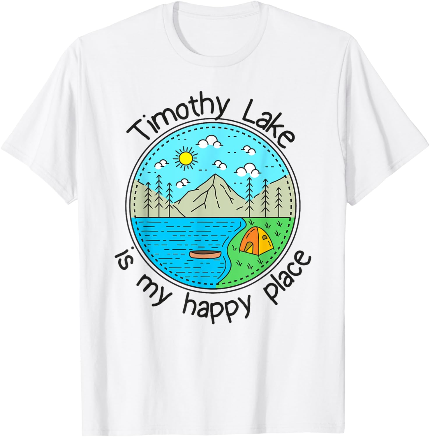 Fishing Boating Camping - My Happy Place Timothy Lake