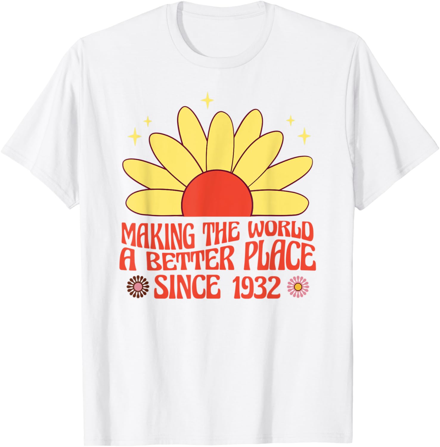 Making the World a Better Place Since 1932 Groovy