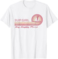 Paddleboard SUP Girl My Happy Place Stand Up Paddle Board