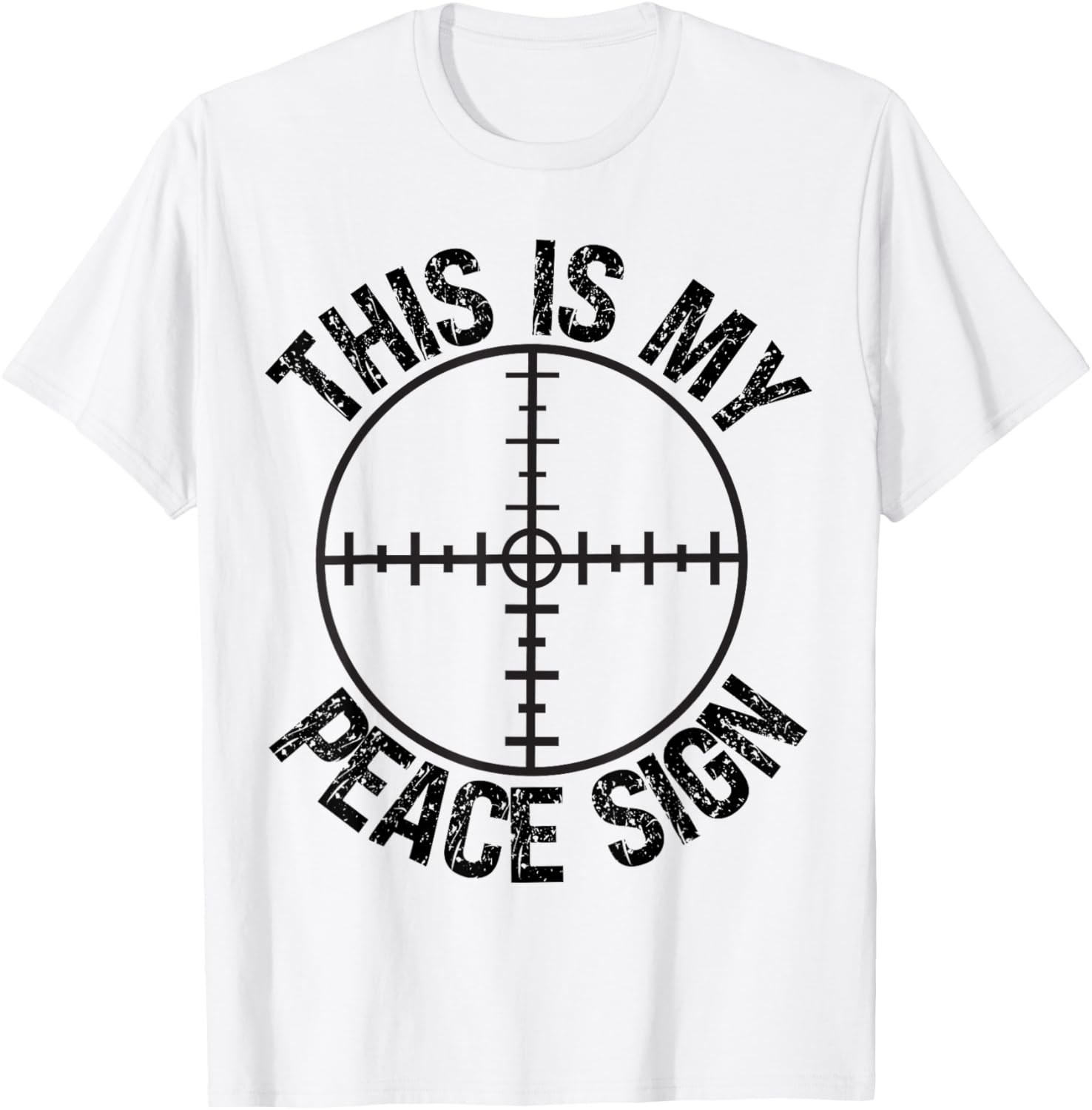This Is My Peace Sign 2A Gun Scope Crosshair Funny Pro Gun