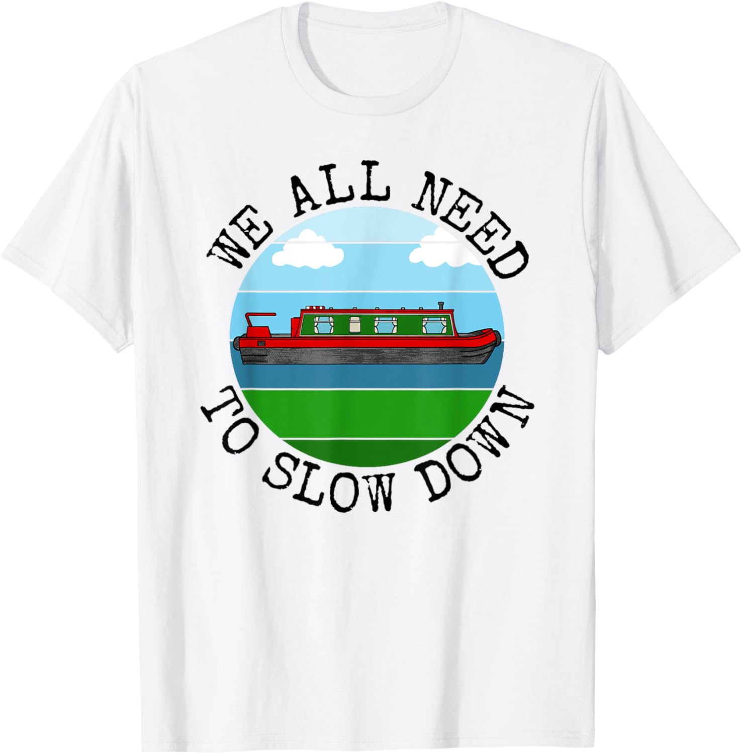 Narrowboat We All Need To Slow Down Canal