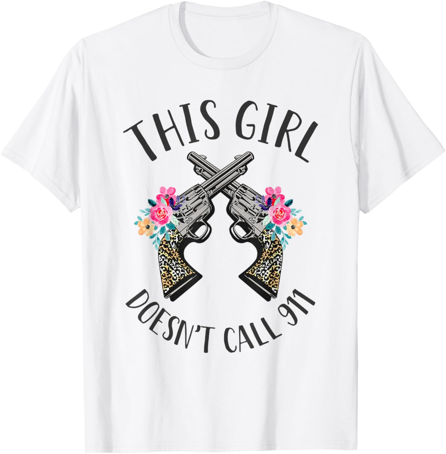 This Girl Doesnt Call 911 Leopard 2Nd Amendment Pro Gun