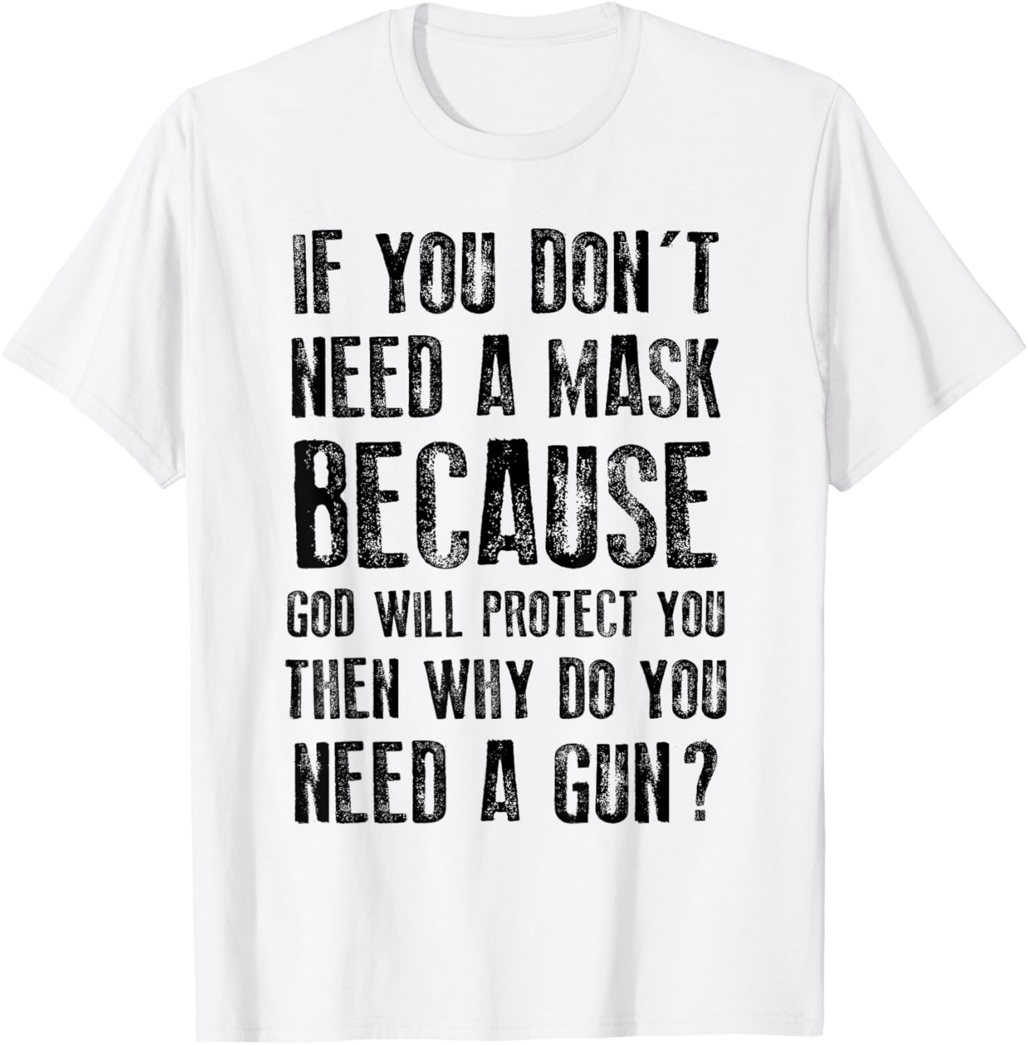 Dont Need A Mask Because God Protect You But Why Need A