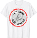 Funny Salty Living Beer Drinking Fishing Boating Pontooning