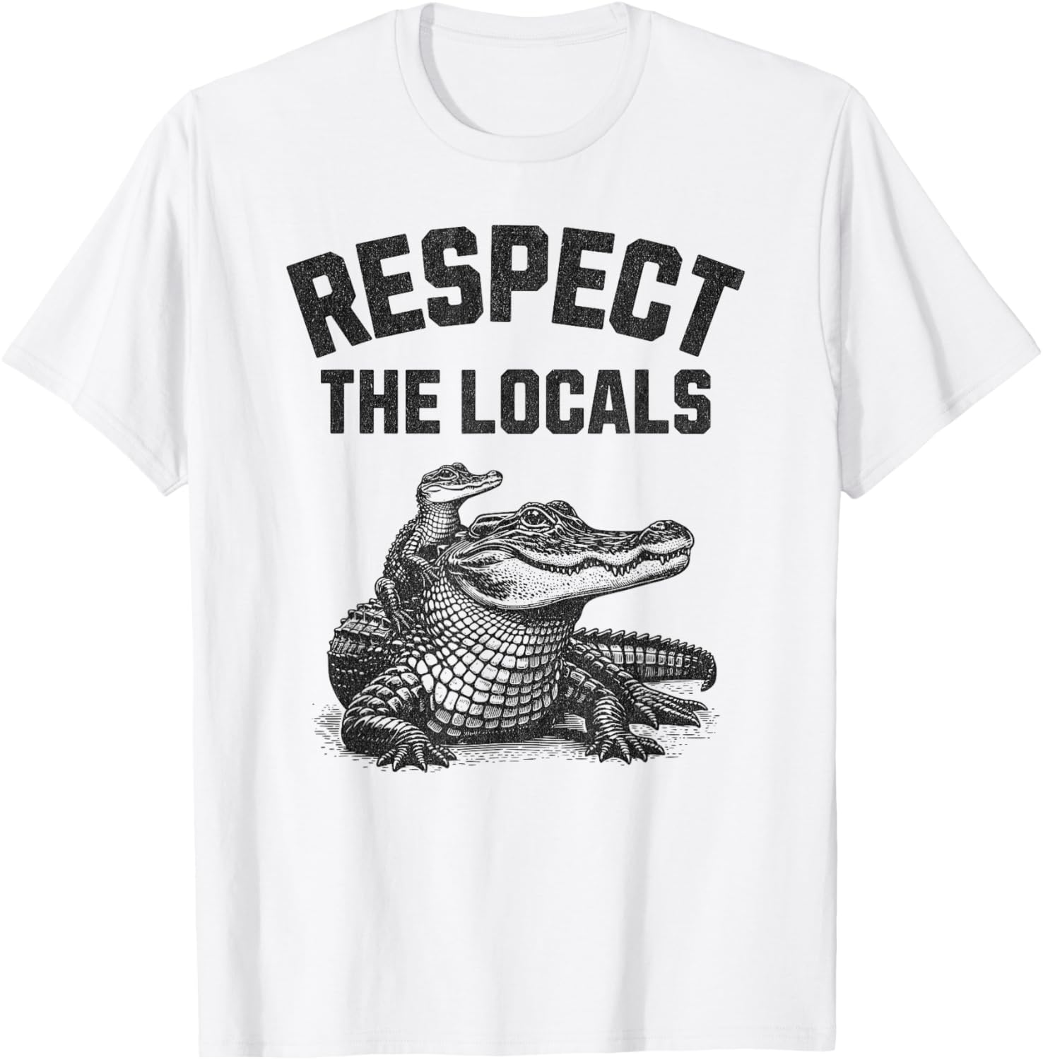 Respect Locals Funny Alligators Crocodiles