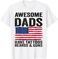 Awesome Dads Have Daughters Beards Guns Usa Flag