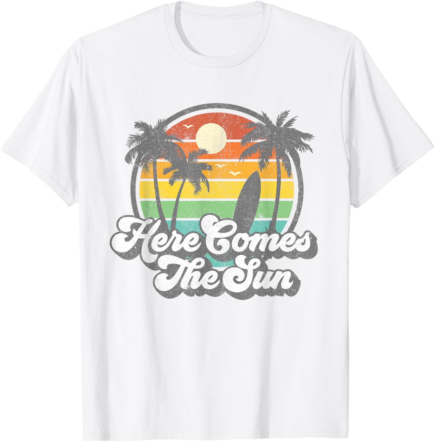 Vintage Here Comes The Sun Beach Surfing Retro 70s Surf Gift T-Shirt for Men Women Girls Kids