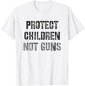 Pro Kids Gun Control Protect Children Not Guns Enough