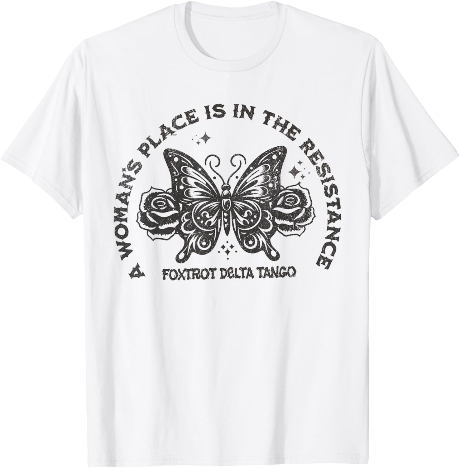 A Woman's Place is in The Resistance Foxtrot Delta Tango