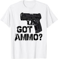 Got Ammo Pistol Tee Shirts Women Gun Tees Rifle Love