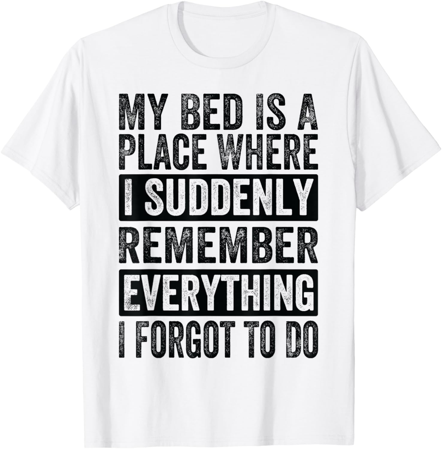 My Bed Is A Place Where I Suddenly Remember Everything