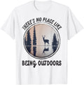 There's No Place Like Being Outdoors HIking Deer Watching